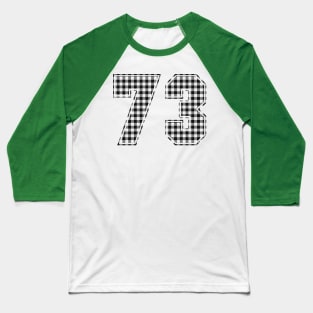 Plaid Number - 73 - Dark Baseball T-Shirt